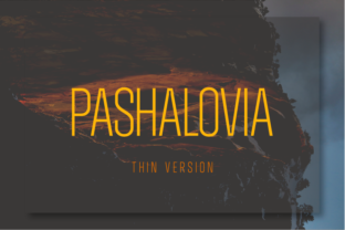 Pashalovia Thin: The Font That Transformed My Brand Identity